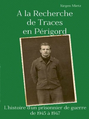 cover image of A la Recherche de Traces en Périgord